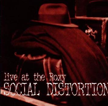 Live At The Roxy Social Distortion
