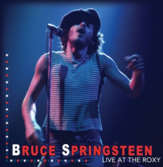 Live At The Roxy Springsteen Bruce