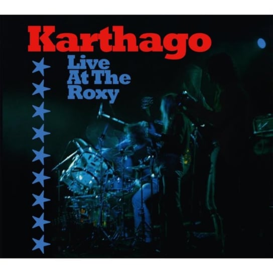 Live At The Roxy Karthago