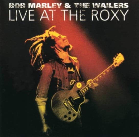 Live At The Roxys Bob Marley