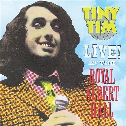 Live! At The Royal Albert Hall Tiny Tim