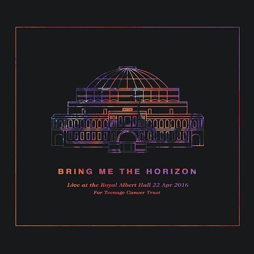 Live at the Royal Albert Hall Bring Me The Horizon