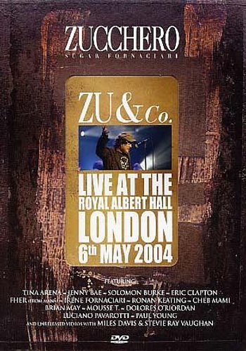 Live At The Royal Albert Hall London Zucchero