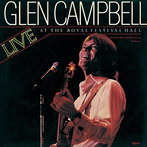 Live At The Royal Festival Hall Glen Campbell
