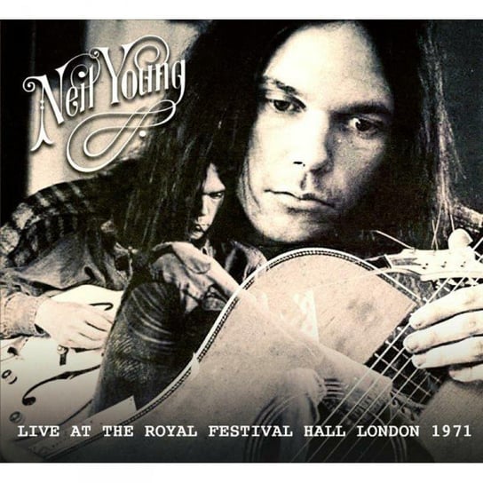 Live At The Royal Festival Hall / London 1971 Young Neil
