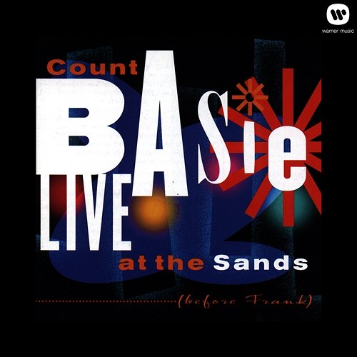 Live At The Sands [Before Frank] Count Basie