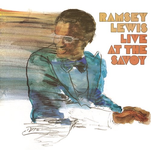 Live at the Savoy Ramsey Lewis