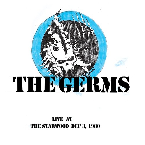 Live At The Starwood Dec 3, 1980 The Germs