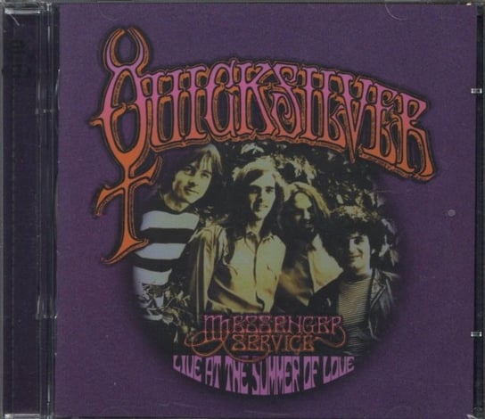 Live At The Summer of Love Quicksilver Messenger Service
