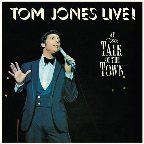 Live! At The Talk Of The Town Tom Jones