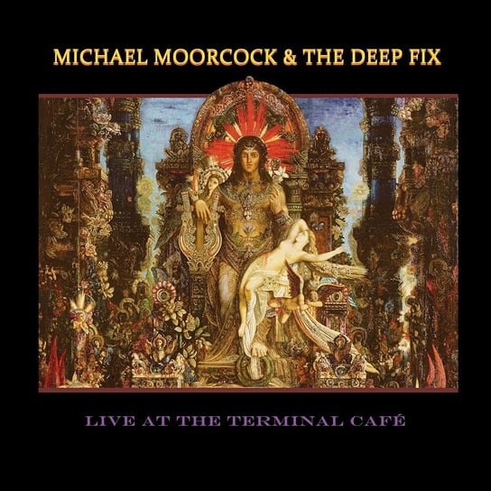 Live At The Terminal Cafe, płyta winylowa Michael Moorcock & The Deep Fix