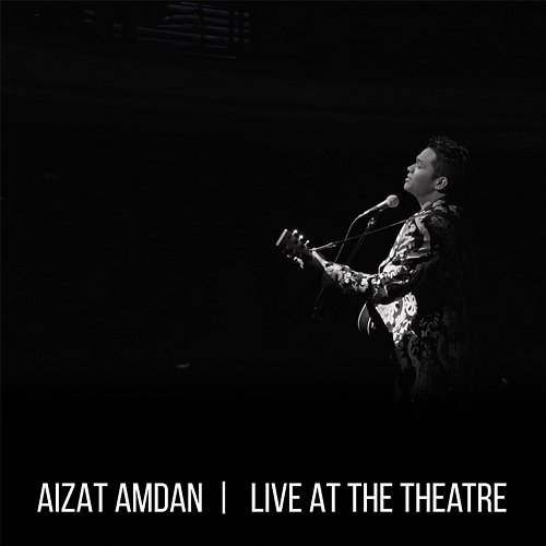Live at the Theatre Aizat Amdan