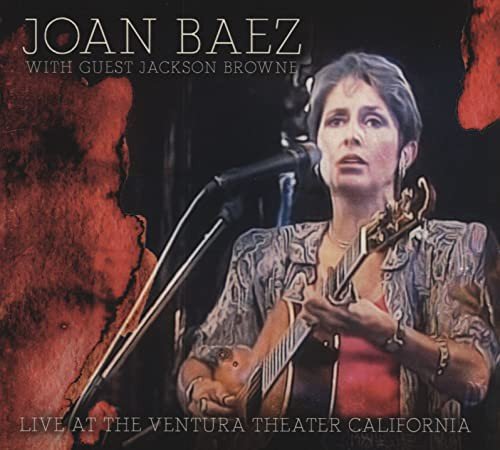 Live At The Ventura Theater California Joan Baez