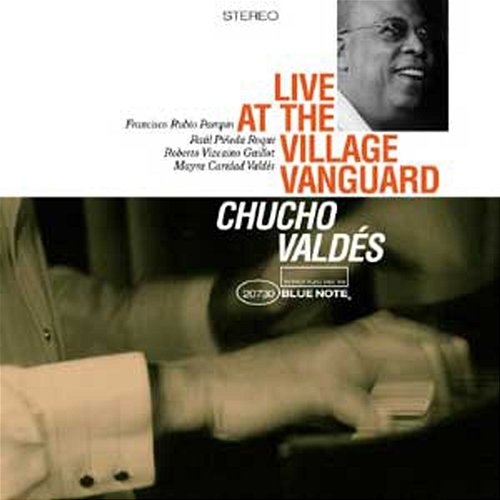 Live At The Village Vanguard Chucho Valdés