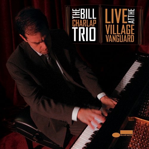 Live At The Village Vanguard Bill Charlap Trio