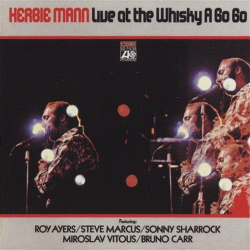 Live At The Whiskey Herbie Mann