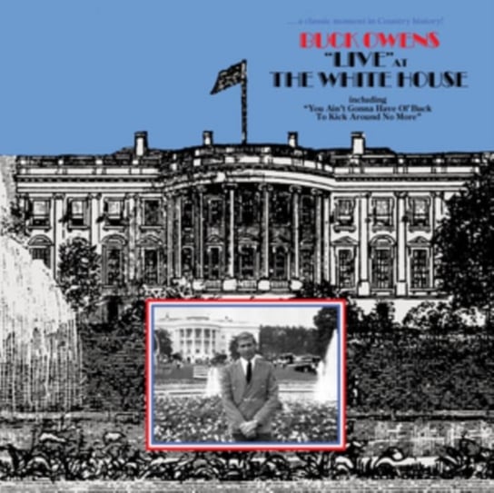 Live At The White House Buck Owens