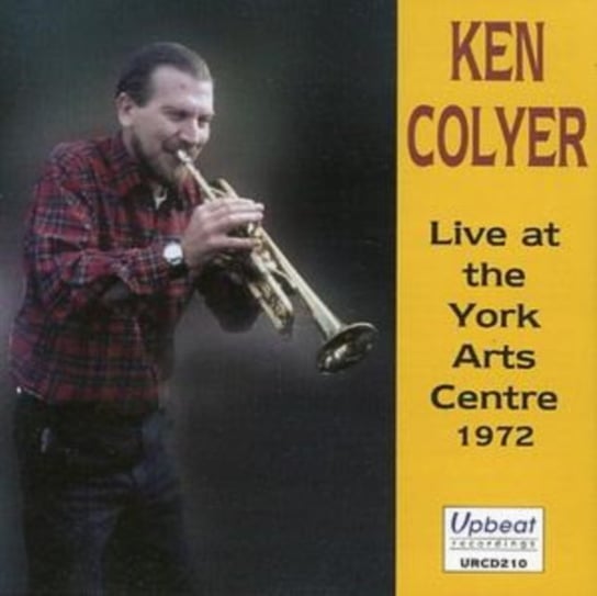 Live At The York Arts Centre 1972 Colyer Ken