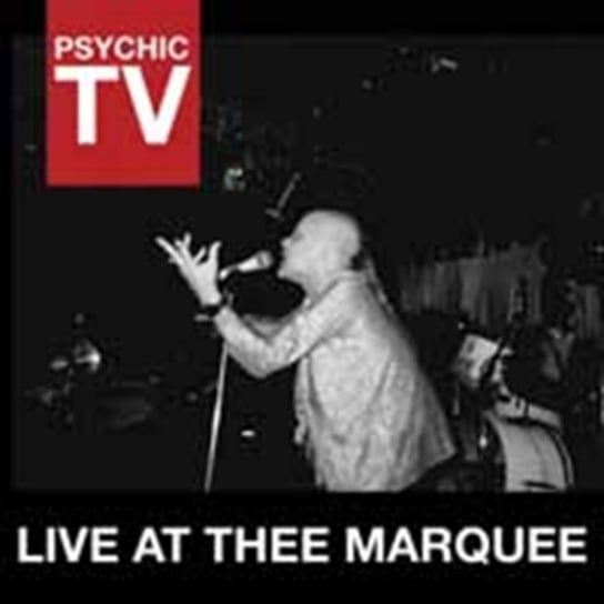 Live At Thee Marquee Psychic TV