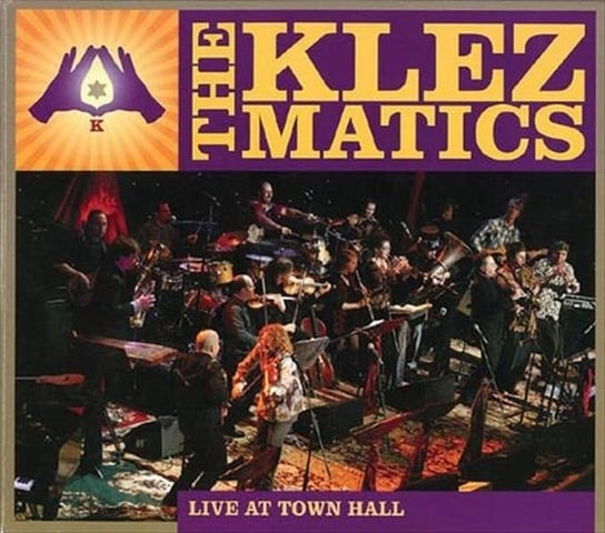 Live At Town Hall The Klezmatics