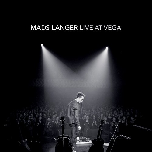 Live at Vega Mads Langer