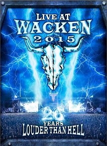 Live At Wacken 2015: 26 Years Louder Than Hell Various Artists