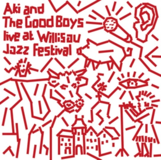Live At Willisau Jazz Aki and the Good Boys