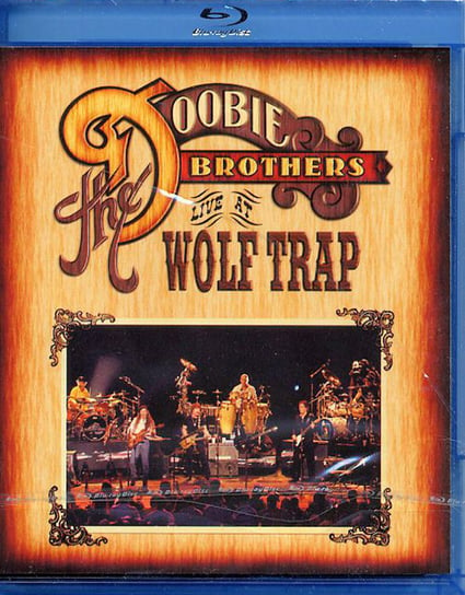 Live At Wolf Trap The Doobie Brothers