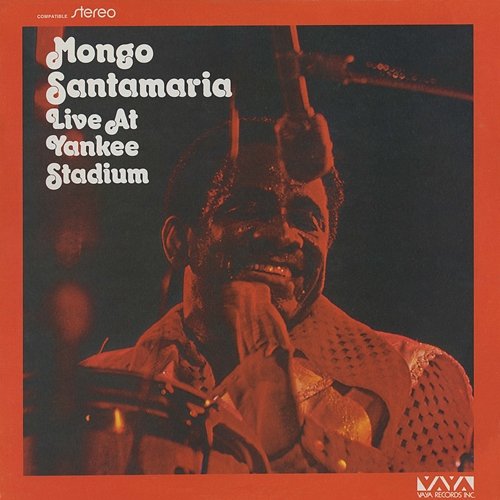 Live At Yankee Stadium Mongo Santamaría