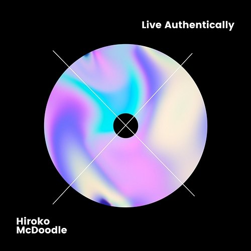Live authentically Hiroko McDoodle
