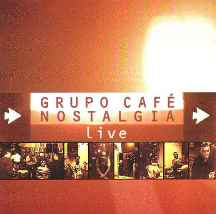 Live Grupo Cafe Nostalgia