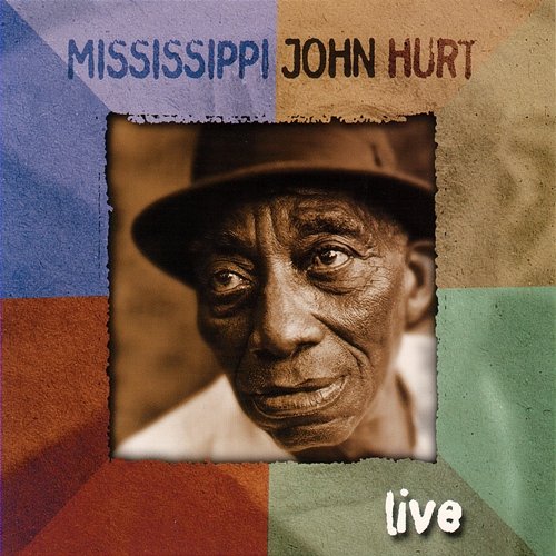 Live Mississippi John Hurt