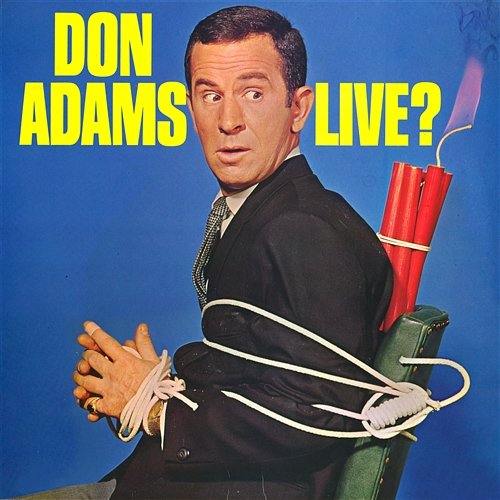 Live? Don Adams