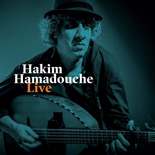 Live Hakim Hamadouche
