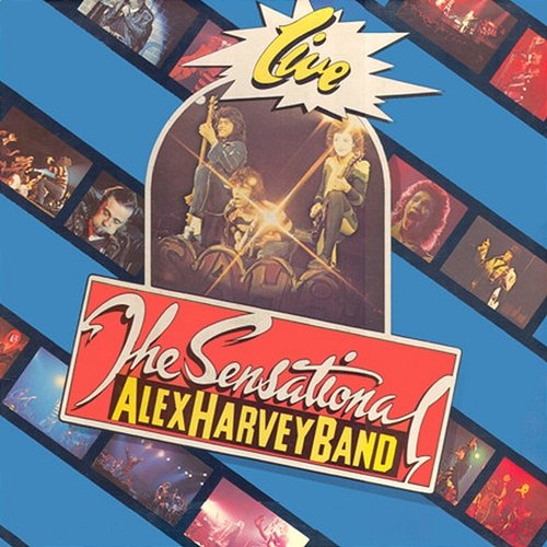 Live The Sensational Alex Harvey Band