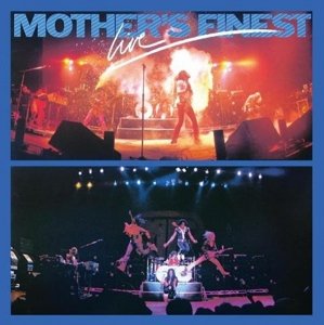 Live Mother's Finest