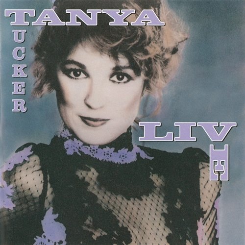 Live Tanya Tucker