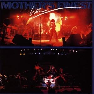 Live Mother's Finest