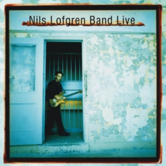 Live Nils Lofgren Band