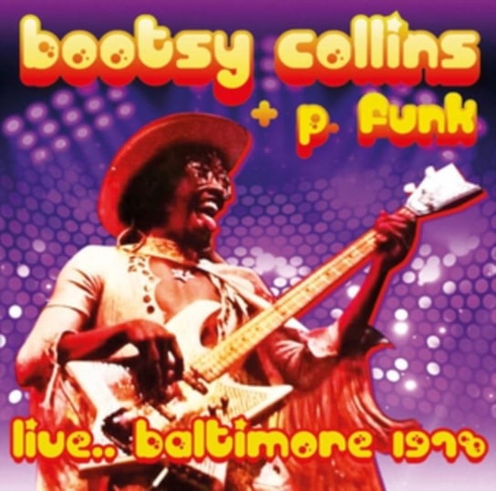 Live.. Baltimore 1978 Bootsy Collins