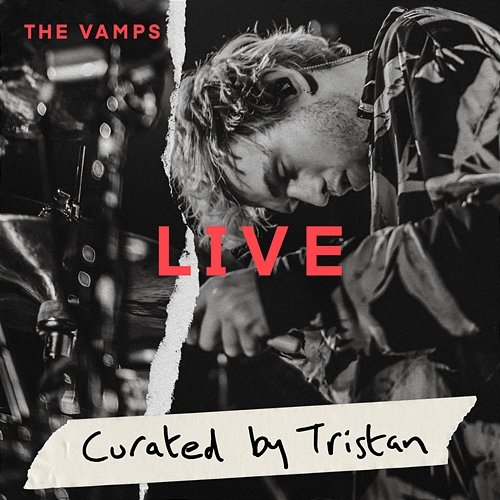 Live by Tristan The Vamps