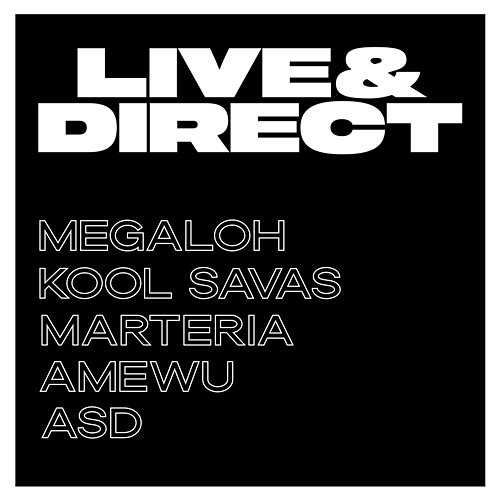 Live & Direct Megaloh, Kool Savas, Marteria, ASD, Amewu, Ghanaian Stallion