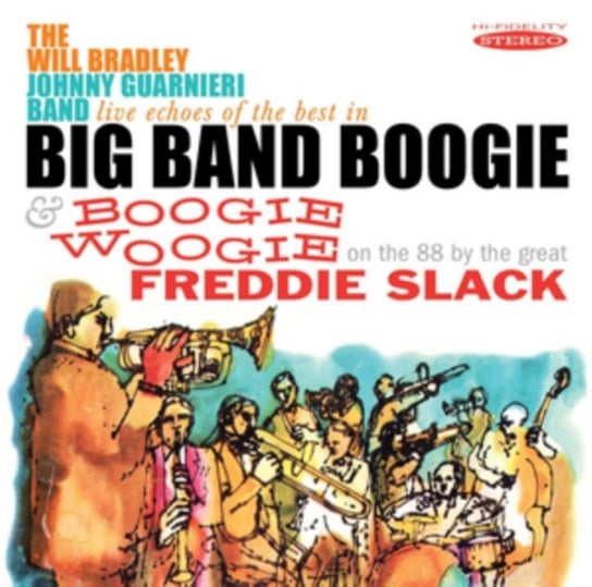 Live Echoes Of The Best In Big Band Boogie & Boogie Woogie Bradley Will with the Johnny Guarieri Band & Slack Freddie