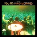Live Electrified You Am I