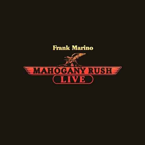 Live (Expanded Edition) Frank Marino & Mahogany Rush