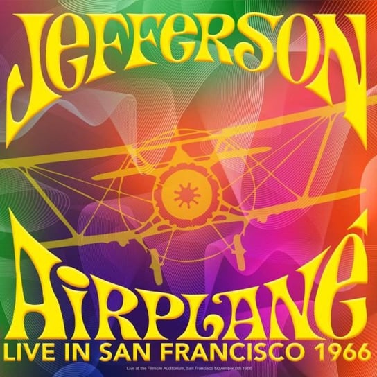 Live Fillmore Auditorium, San Francisco Jefferson Airplane