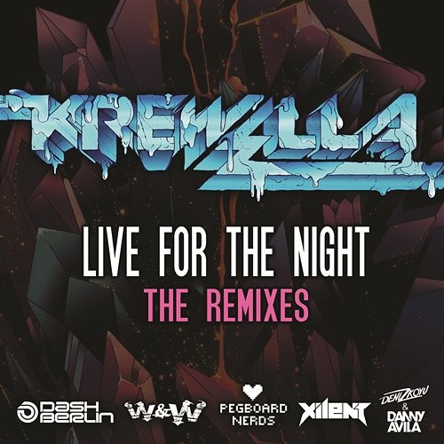 Live for the Night (Remix EP) Krewella