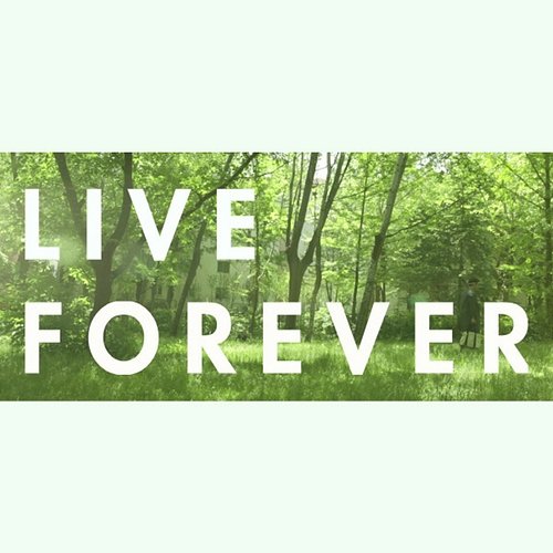 Live Forever MY Q