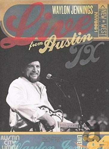 Live From Austin Texas soundtrack (Waylon Jennings) Jennings Waylon