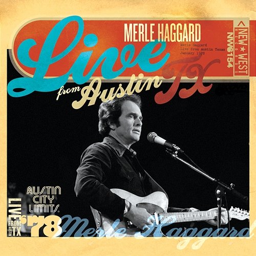 Live from Austin, TX '78 Merle Haggard